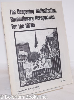 Cat.No: 260594 The deepening radicalization: Revolutionary Perspectives for the 1970s....