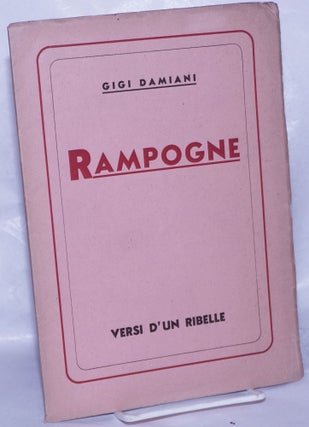 Cat.No: 260947 Rampogne: Versi d'un ribelle. Gigi Damiani