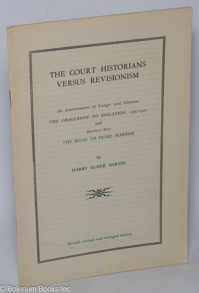 Cat.No: 260967 The Court Historians Versus Revisionism. An Examination of Langer and....