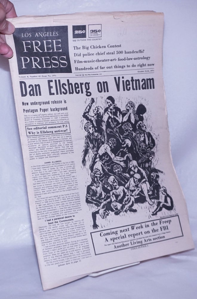 Cat.No: 260999 Los Angeles Free Press: vol. 8 #41, #377, Oct 8-14 1971. "Dan Ellsberg on Vietnam;" [Headline]. Art Kunkin, publisher and.
