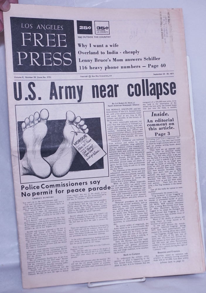 Cat.No: 261008 Los Angeles Free Press: vol. 8 #39, #375, Sep 23-30 1971. "U.S. Army near collapse" [Headline]. Art Kunkin, publisher and.