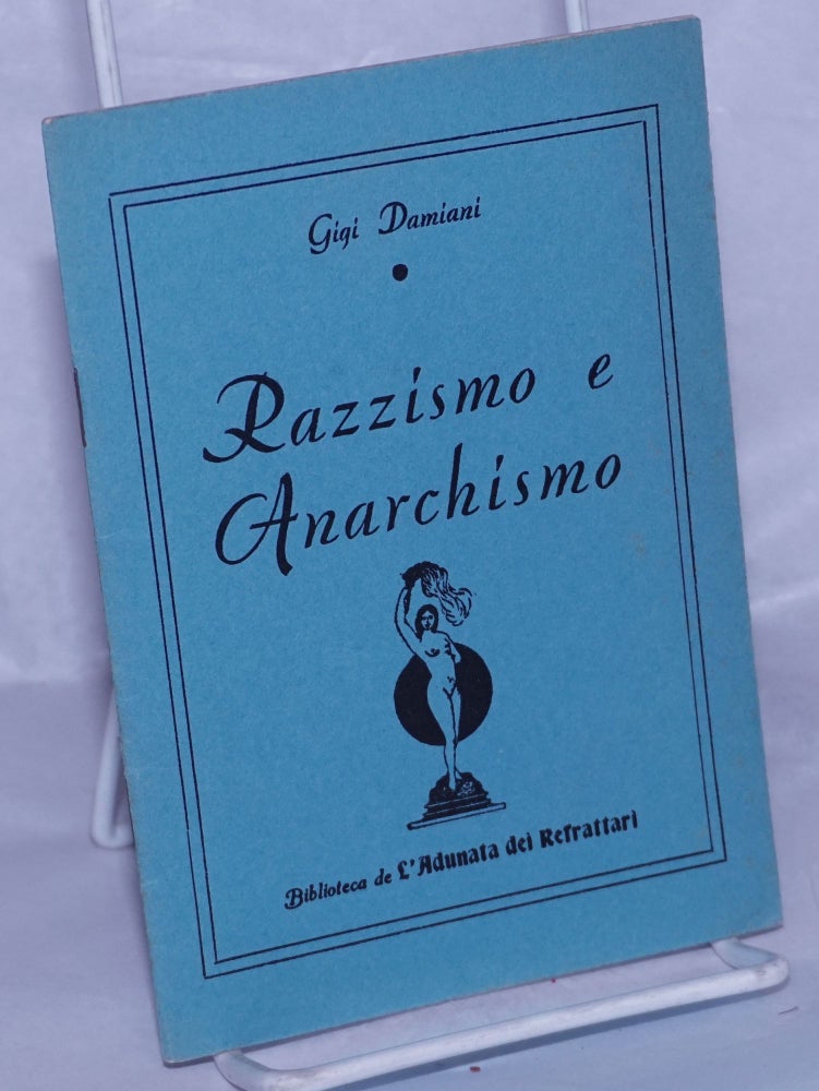 Cat.No: 261057 Razzismo e Anarchismo. Gigi Damiani.