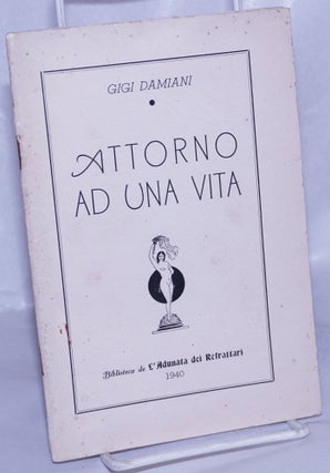Cat.No: 261061 Attorno ad una Vita: Niccolò Converti. Gigi Damiani