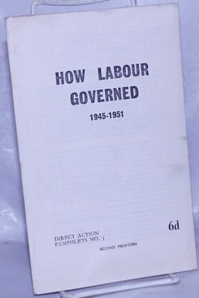 Cat.No: 261062 How Labour Governed: 1945-1951