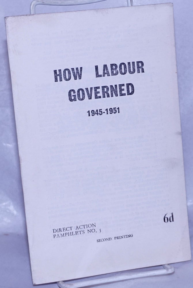 Cat.No: 261062 How Labour Governed: 1945-1951