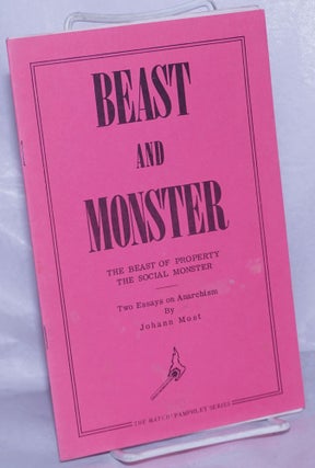 Cat.No: 261193 Beast and Monster;The Beast of Property; The Social Monster: Two Essays on...