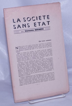 Cat.No: 261231 La Societe Sans Etat [with] Qu'est-ce que l'Anarchie? Giovanna Berneri,...