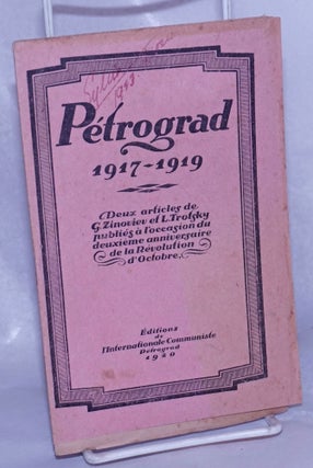 Cat.No: 261250 Petrograd, 1917 - 1919. Deux articles de G. Zinoviev et L. Trotsky...