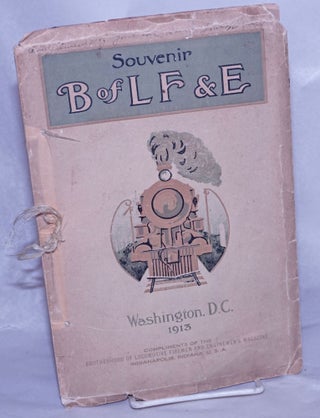 Cat.No: 261306 Souvenir B of LF &E, Washington, D.C. 1913 [cover title, caption title:]...