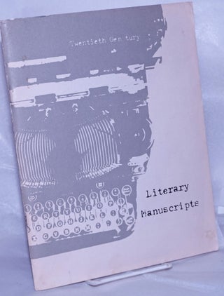 Cat.No: 261335 Twentieth-Century Literary Manuscripts. An Exhibition of British and...