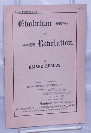 Cat.No: 261433 Evolution and revolution. Seventh edition. Elisee Reclus