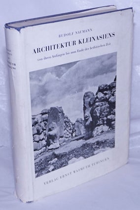 Cat.No: 261444 Architektur Kleinasiens, von ihren anfangen bis zum ende der hethitischen...