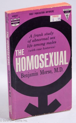 Cat.No: 26148 The Homosexual: a frank study of abnormal sex life among males. Dr....