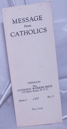 Cat.No: 261526 Message from Catholics. Richard L. G. Deverall, William M. Callahan