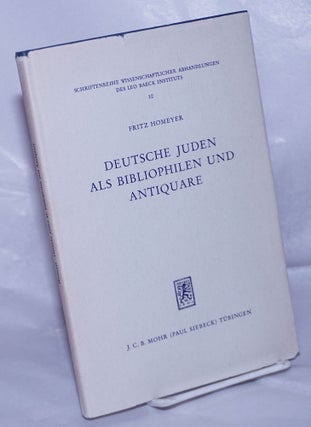 Cat.No: 261555 Deutsche Juden als bibliophilen und antiquare. Fritz Homeyer