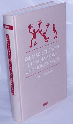 Cat.No: 261565 Die magische Welt der Schamanen und Hohlenmaler. Harald Bream