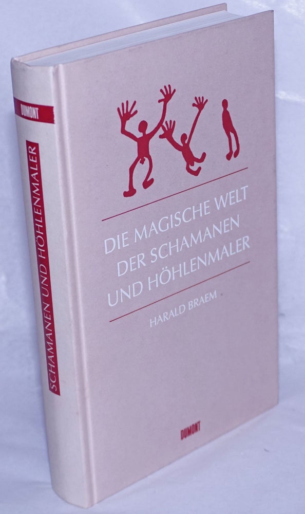 Cat.No: 261565 Die magische Welt der Schamanen und Hohlenmaler. Harald Bream.