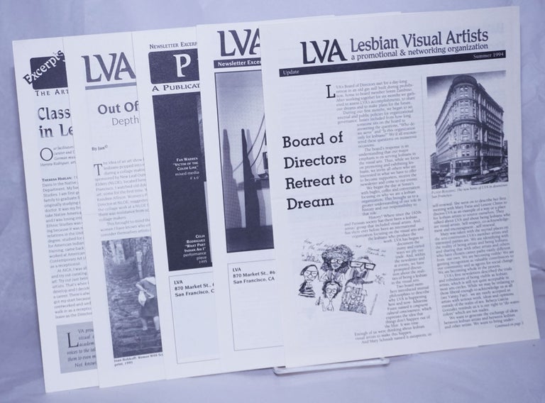 Cat.No: 261634 Excerpts from LVA Newsletter & Pentimenta: the art journal of LVA; Lesbian Visual Arts Summer 1994, Spring 1995, Winter 1996-97 & Summer 1998, Winter 2002/2003 [five newsletter excerpt issues]. L. A. Hyder, director.