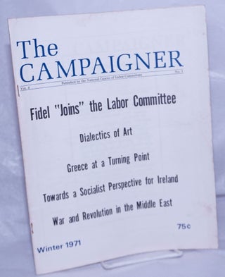 Cat.No: 261707 The Campaigner. 1971, Winter Vol. 4, #1 Publication of the National Caucus...