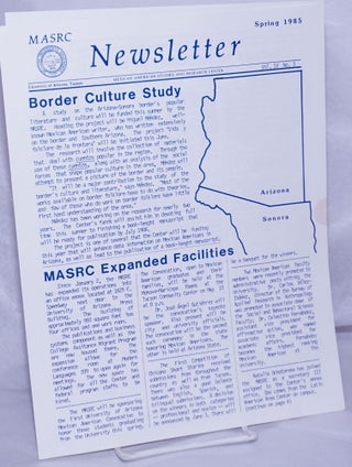 Cat.No: 261708 MASRC Newsletter: vol. 4, #3, Spring 1985: Border Culture Study. Macario...