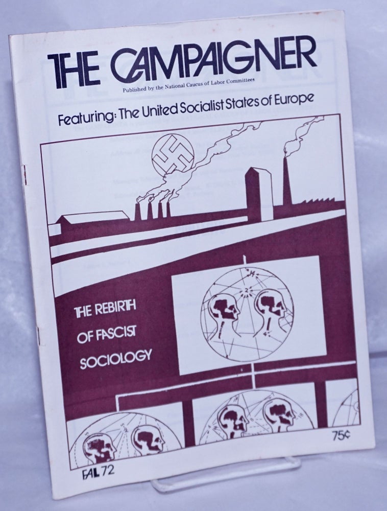 Cat.No: 261713 The Campaigner. 1972, Fall Publication of the National Caucus of Labor Committees. Lyndon LaRouche.
