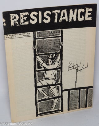 Cat.No: 261741 Resistance, an anarchist bi-monthly, vol. 12, no. 1, April 1954