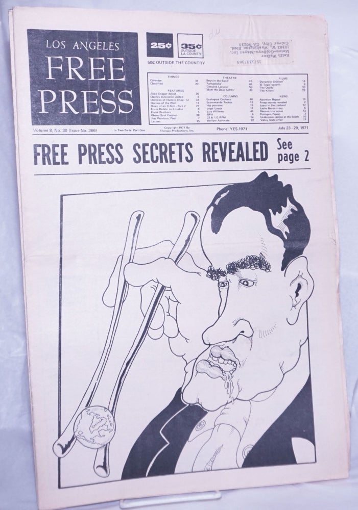 Cat.No: 261792 Los Angeles Free Press: Vol. 8 #30, #366, Jul 23-29 1971. "Free Press Secrets Revealed'" [Headlines] [in 2 parts]. Art Kunkin, publisher and.
