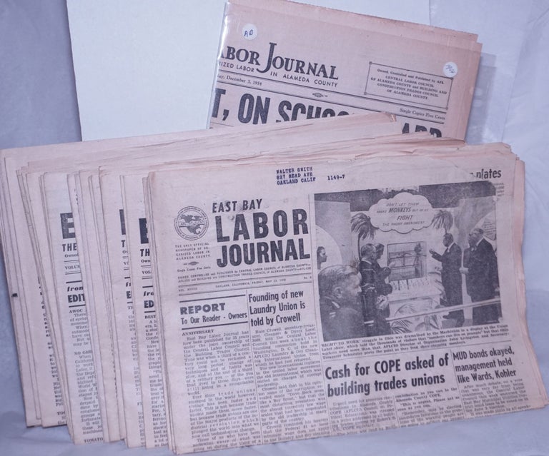 Cat.No: 261801 East Bay Labor Journal 1954-1972 (35 issues). Central Labor Council of Alameda County.