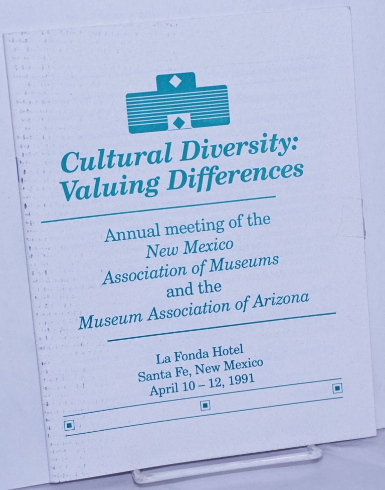 Cat.No: 261805 Cultural Diversity: valuing differences annual meeting of the New Mexico