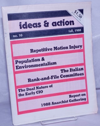 Cat.No: 261838 Ideas & Action: No. 10, Fall 1988. Workers Solidarity Alliance