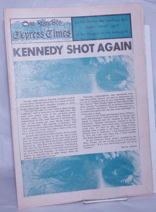 Cat.No: 261912 San Francisco Express Times, vol. 1, #20, June 6, 1968: Kennedy shot...
