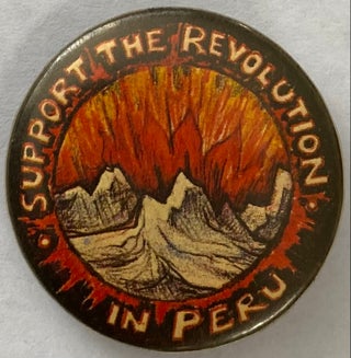 Cat.No: 261920 Support the Revolution in Peru [pinback button