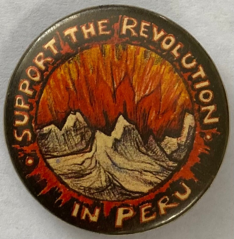 Cat.No: 261920 Support the Revolution in Peru [pinback button]
