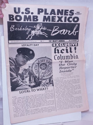 Cat.No: 261976 Berkeley Barb: vol. 6, #18 (#142) May 3-9, 1968: U.S. Planes Bomb Mexico....