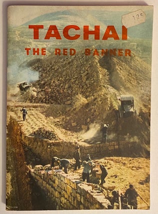 Cat.No: 262180 Tachai: the red banner. Wen Yin, Liang Hua