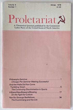 Cat.No: 262306 Proletariat: a theoretical journal published by the Communist Labor Party...