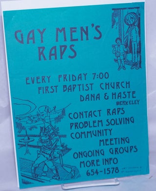 Cat.No: 262390 Gay Men's Raps every Friday 7:00 First Baptist Church Dana & Haste,...