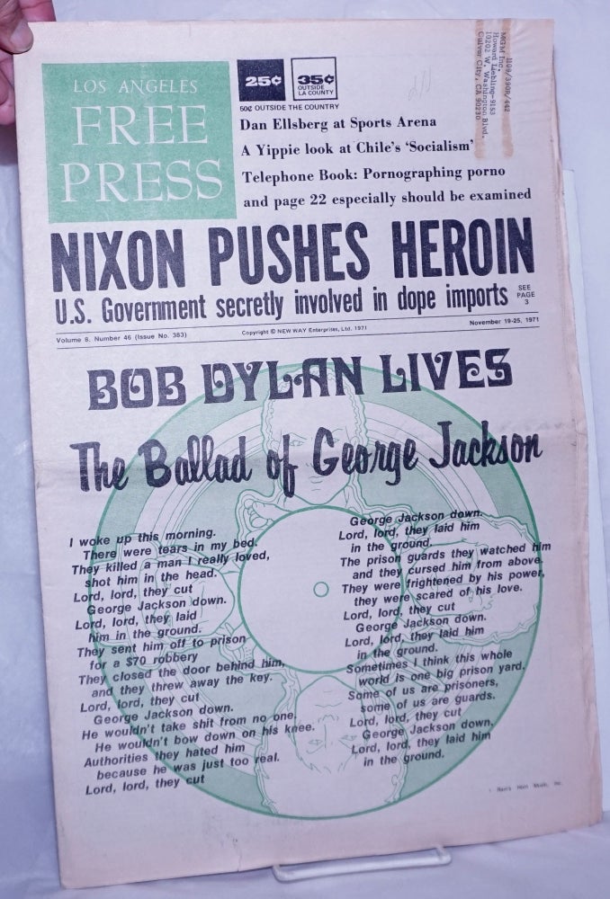 Cat.No: 262523 Los Angeles Free Press: Vol. 8 #46, #383, Nov 19-25 1971. "Nixon Pushes Heroin" [Headlines]. Art Kunkin, publisher and.