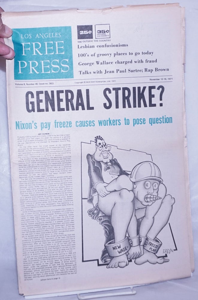 Cat.No: 262524 Los Angeles Free Press: Vol. 8 #45, #382, Nov 12-18 1971. "General Strike?" [Headlines]. Art Kunkin, publisher and.