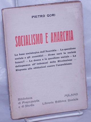 Cat.No: 262543 Socialismo e Anarchia. Pietro Gori