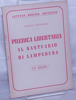 Cat.No: 262546 Predica libertaria al santuario de Lampedusa (un sogno). Tomaso Concordia