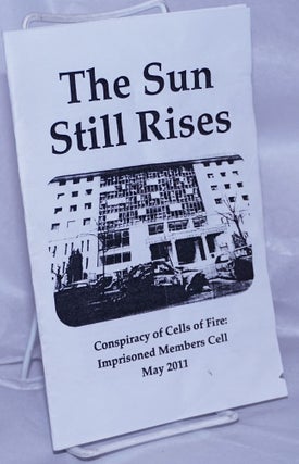 Cat.No: 262638 The Sun Still Rises: Conspiracy of Cells of Fire: Imprisoned Members Cell,...