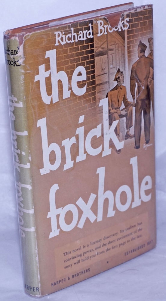 Cat.No: 262651 The Brick Foxhole a novel. Richard Brooks.