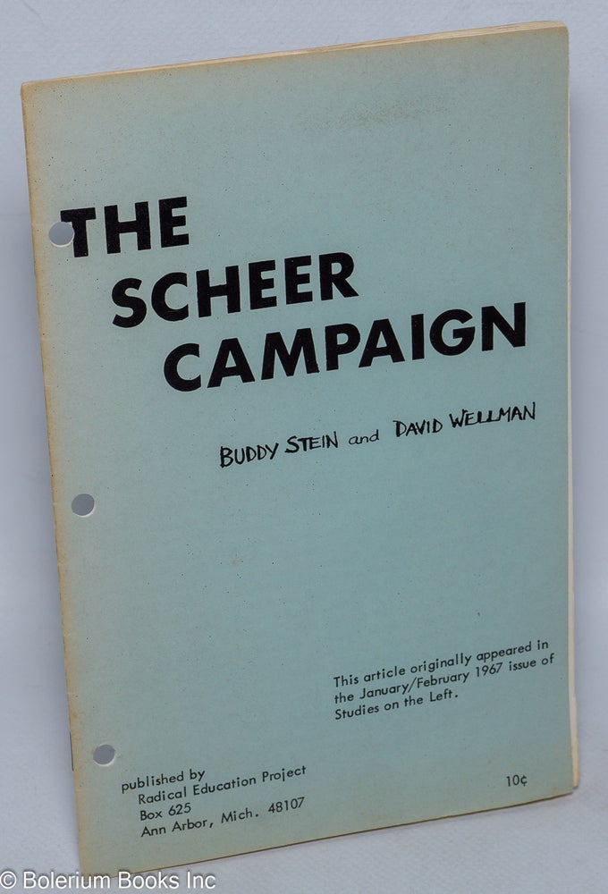 Cat.No: 262748 The Scheer campaign. Buddy Stein, David Wellman.