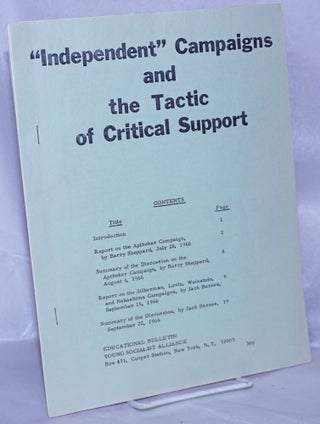 Cat.No: 262789 "Independent" campaigns and the tactic of critical support. Barry Jack...