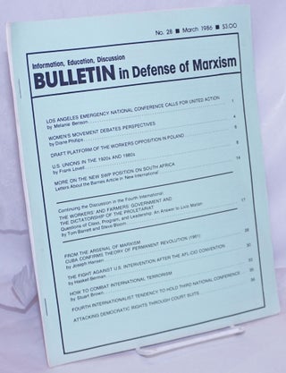 Cat.No: 262883 Bulletin in defense of Marxism: No. 28, March 1986. Paul Le Blanc, George...