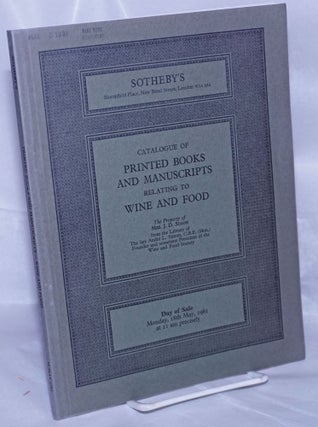 Cat.No: 262886 Catalogue of Printed Books and Manuscripts Relating to Wine and Food, The...