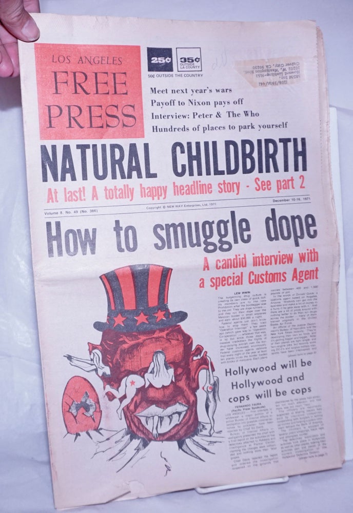 Cat.No: 262930 Los Angeles Free Press: "Natural Childbirth" [Headlines] Vol. 8 #49, #386, Dec 10-16 1971. Art Kunkin, publisher and.