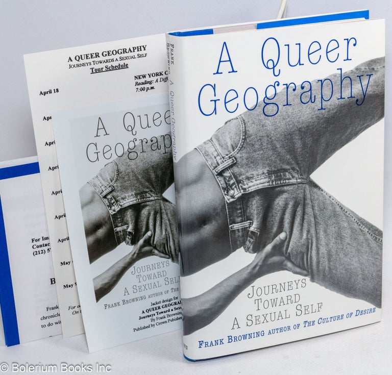 Cat.No: 26298 A Queer Geography: journeys toward a sexual self. Frank Browning.