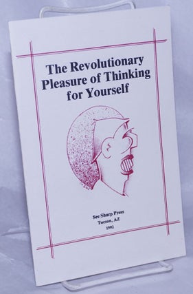 Cat.No: 263006 The revolutionary pleasure of thinking for yourself